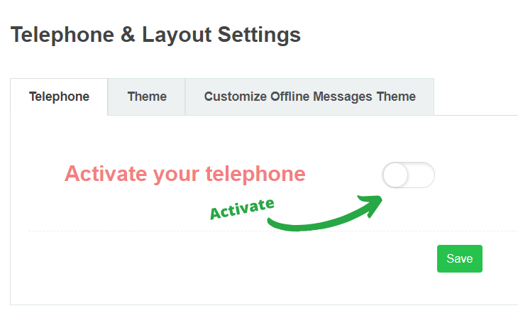 activate the telephone on your live chat alternative widget
