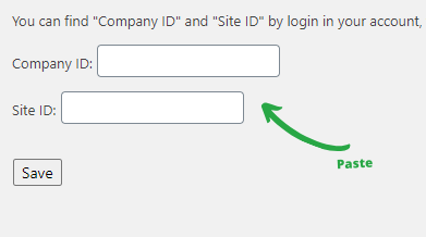 input your unique company and site ID to connect your account to the plugin